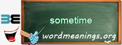 WordMeaning blackboard for sometime